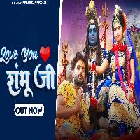 Love You Sambhu Ji Bhole Baba New Dak Kawad Song 2023 By Arju Nidani Poster